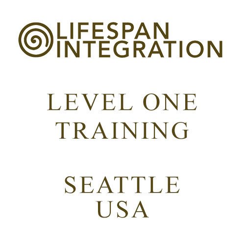 Level One Lifespan Integration Training Seattle