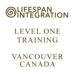 Level One Lifespan Integration Training Vanvouver