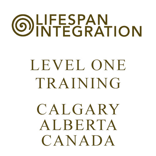 Lifespan Integration level one training Calgary, Alberta, Canada